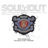 Decade | SOUL'd OUT | オリコンニュース（ORICON NEWS）